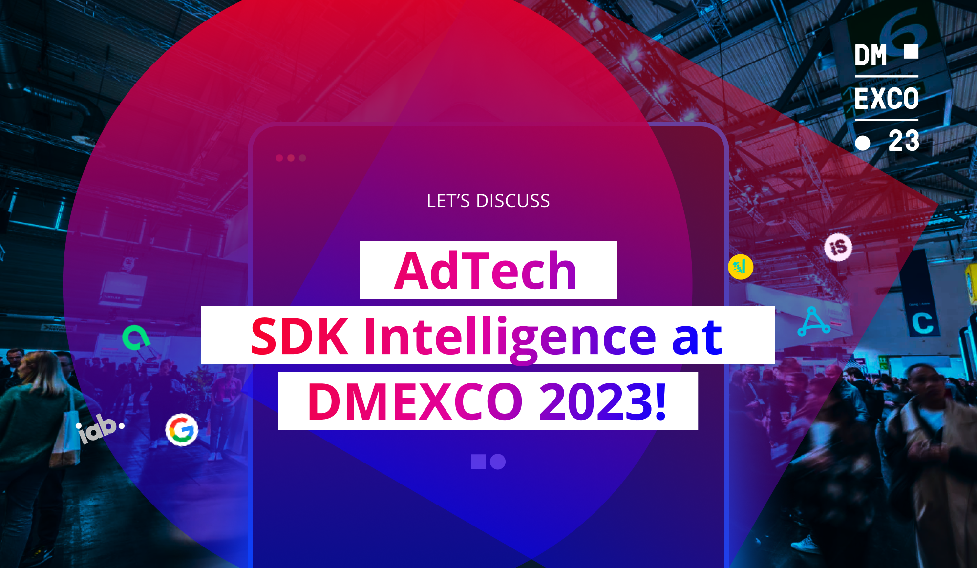 Let’s Discuss AdTech SDK Intelligence at DMEXCO 2023!