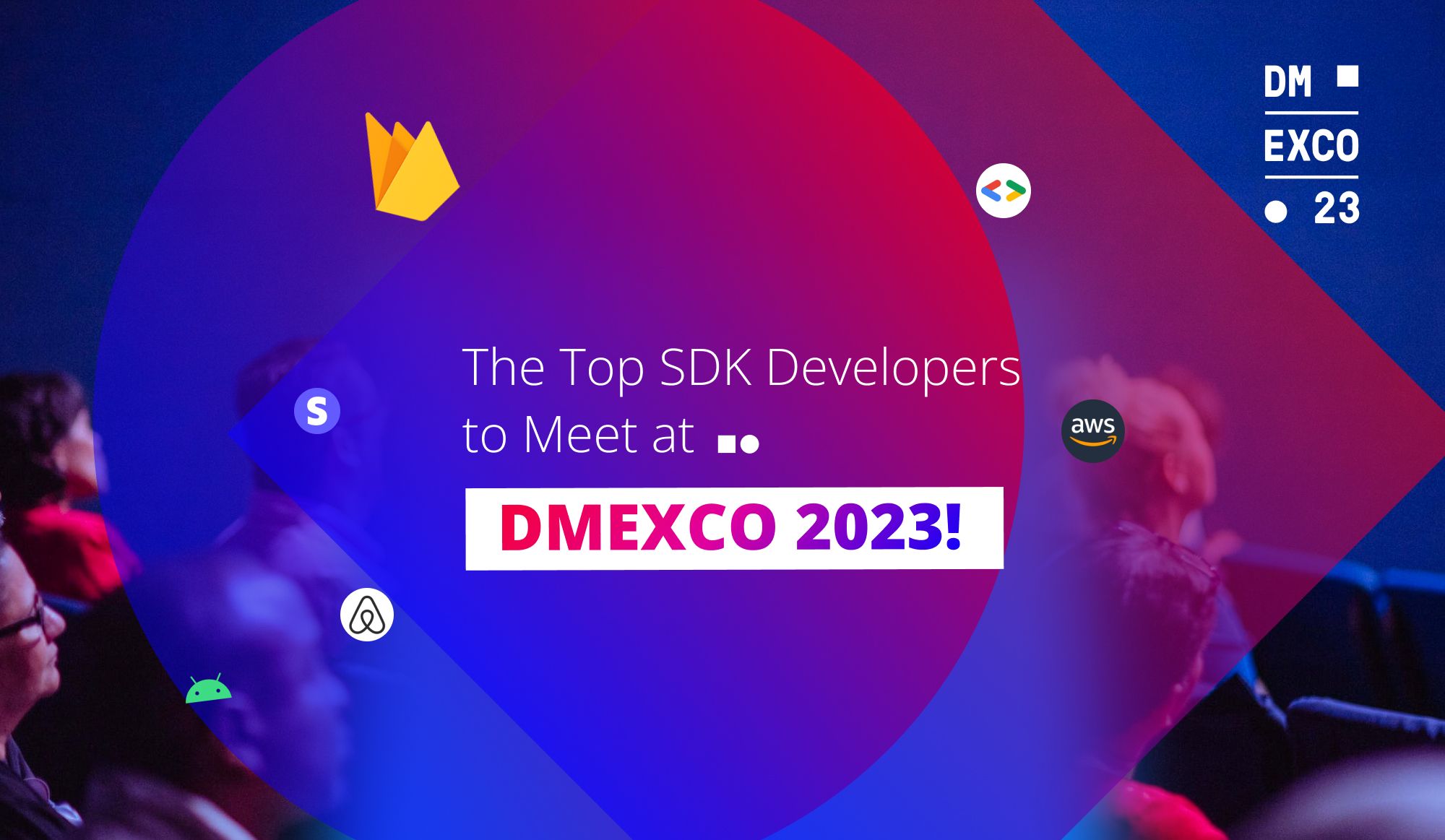 The Top SDK Developers to Meet at DMEXCO 2023