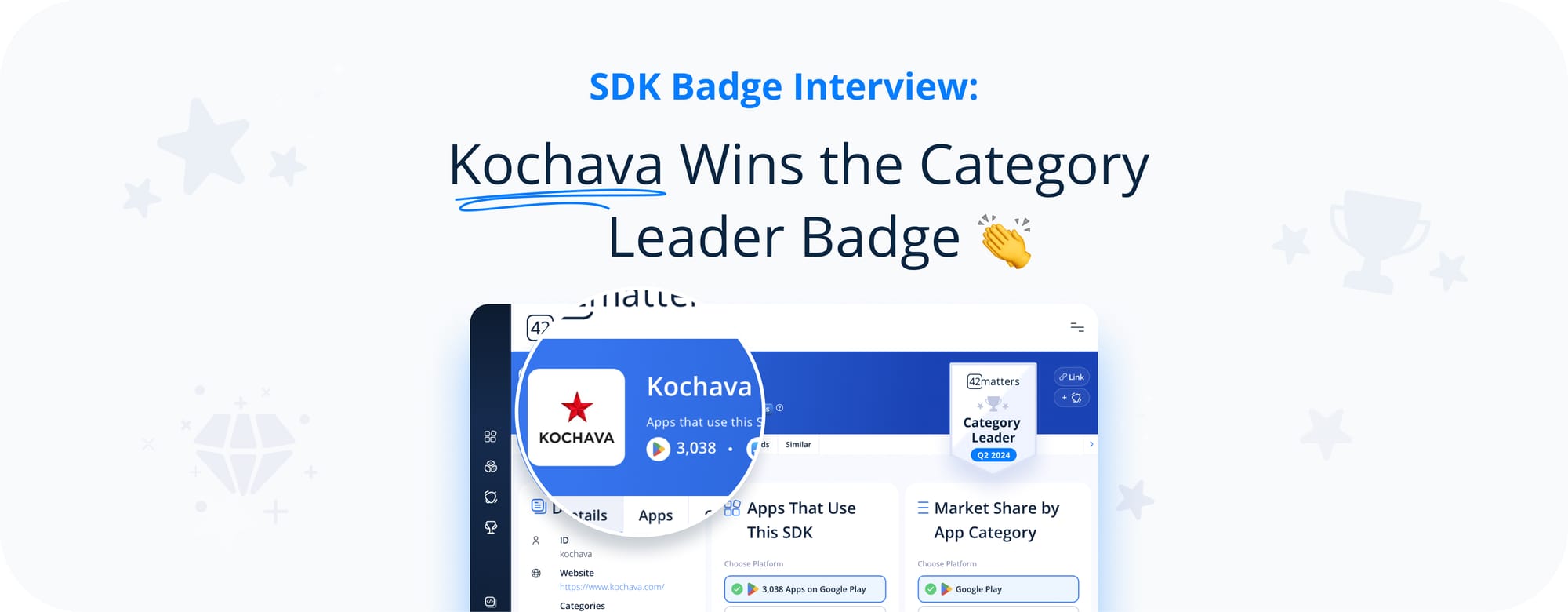 SDK Badge Interview: Kochava Wins the Category Leader Badge